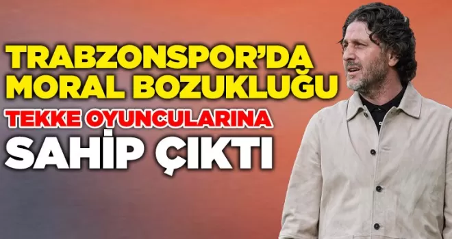Trabzonspor’da moral bozukluğu: Tekke oyuncularına sahip çıktı