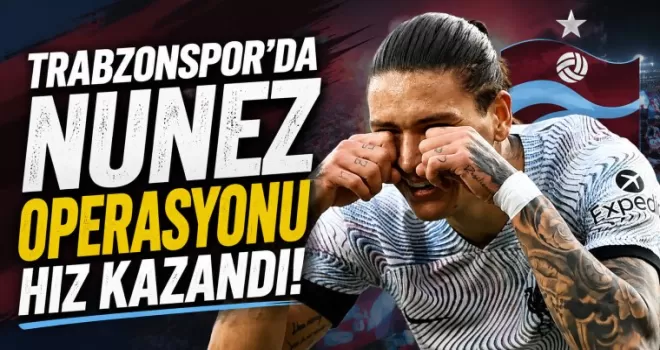 Trabzonspor’da Nunez operasyonu hız kazandı!