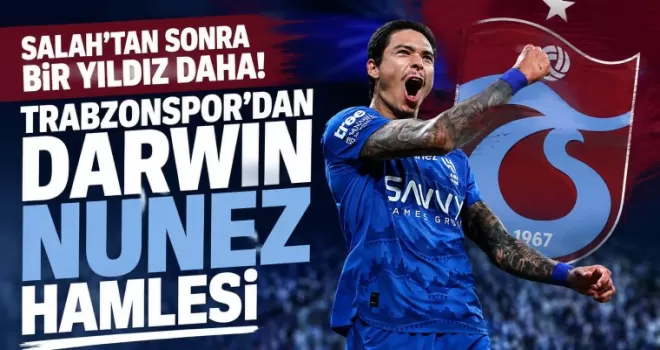 Trabzonspor’dan Darwin Nunez Hamlesi