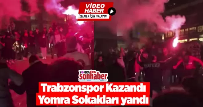 Trabzonspor kazandı... Trabzon sokakları yandı