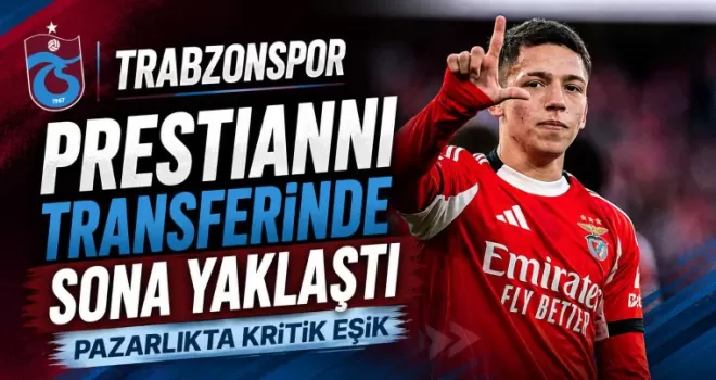 Trabzonspor Prestianni Transferinde Sona Yaklaştı