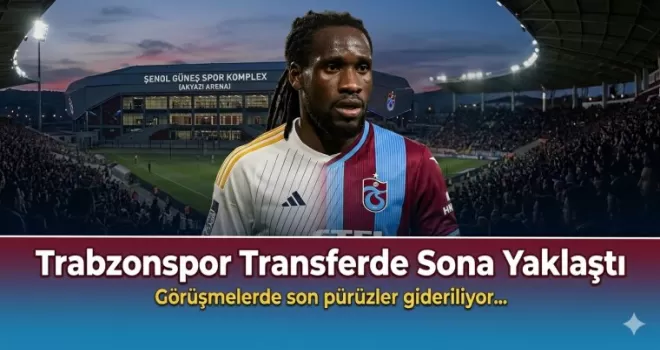 Trabzonspor Transferde Sona Yaklaştı