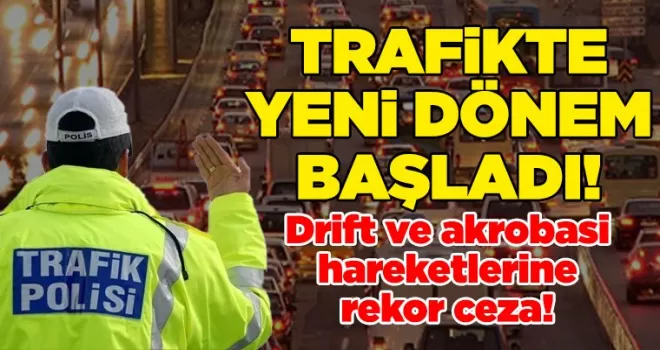 Trafikte yeni dönem başladı