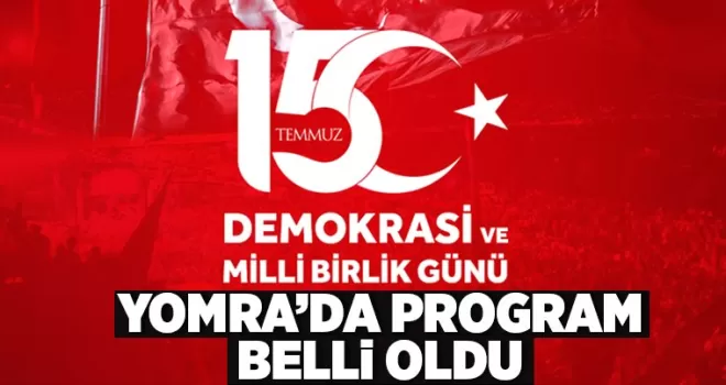 Yomra’da 15 Temmuz Programı belli oldu!