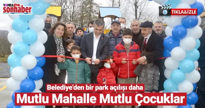 Yomra’da bir mahalle daha parka kavuştu