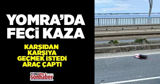 Yomra’da feci kaza
