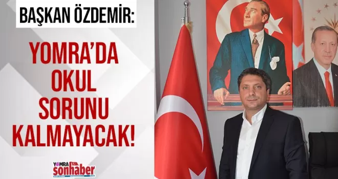 Yomra’da okul sorunu kalmayacak