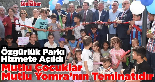 Yomra’da Özgürlük Parkı Hizmete Açıldı