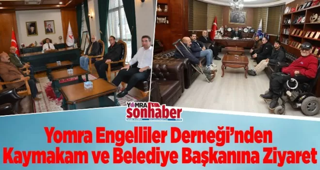 Yomra Engelliler Derneği’nden  Kaymakam ve Belediye Başkanına Ziyaret
