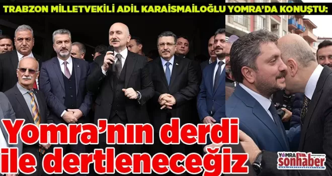 Yomra’nın derdi ile dertleneceğiz