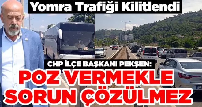 Yomra Trafiği Kilitlendi Başkan Pekşen  “Poz Vermekle Sorun Çözülmez”