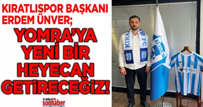 Yomra’ya yeni bir heyecan katacağız
