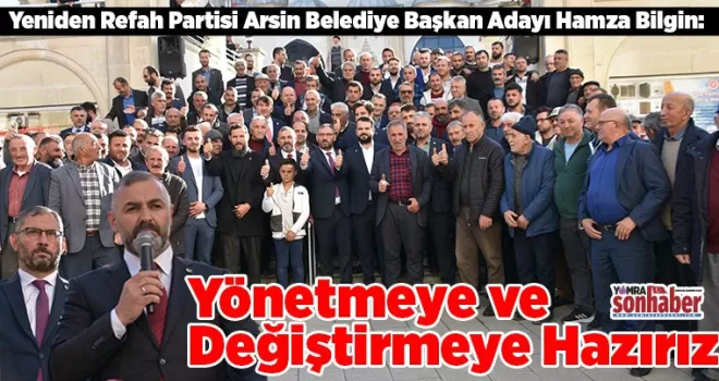 Yönetmeye ve Değiştirmeye Hazırız